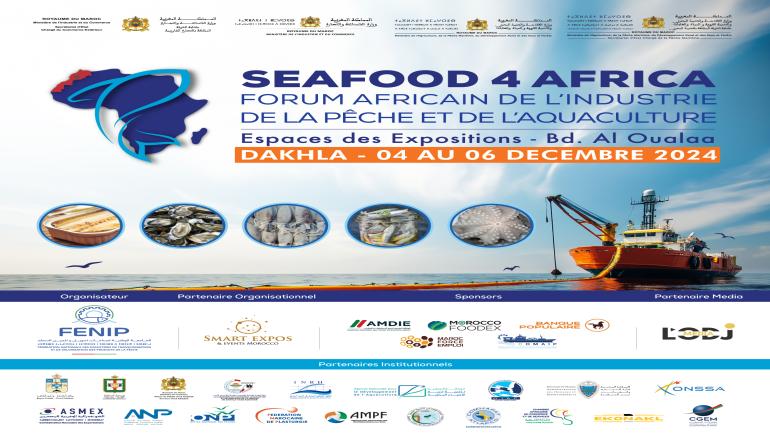 الجامعة الوطنية لصناعات تحويل وتثمين السمك (FENIP) تنظم منتدى Seafood 4 Africa 2024 بالداخلة